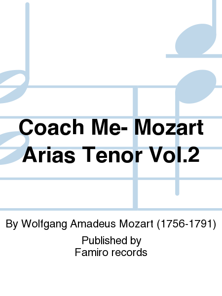 Coach Me- Mozart Arias Tenor Vol. 2