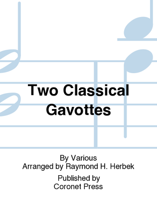 Two Classical Gavottes