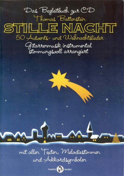 Stille Nacht - 50 Advents - Und Weihnachtslieder