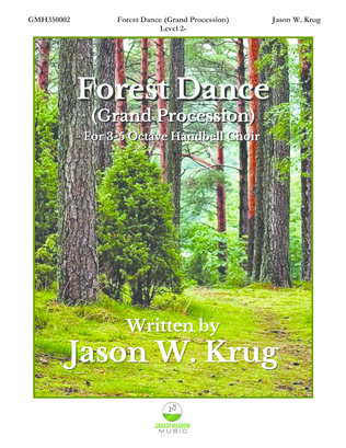 Book cover for Forest Dance (Grand Procession) for 3-5 octaves of handbells or handchimes (site license)