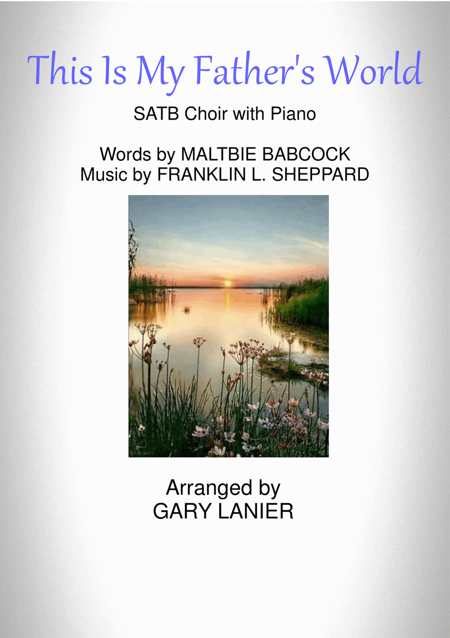 THIS IS MY FATHER'S WORLD (SATB Choir with Piano) 4-Part scores gallery preview page 1