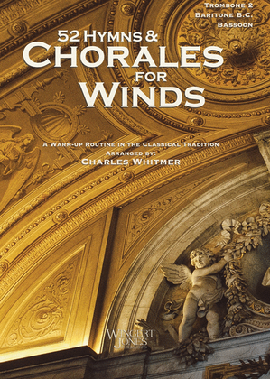 Book cover for 52 Hymns and Chorales for Winds - Trombone 2 / Bassoon / Baritone B.C.