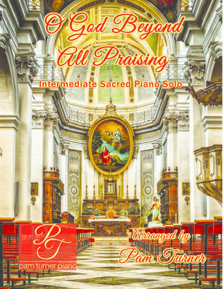 Book cover for O God Beyond All Praising (THRAXTED)(Intermediate Piano Solo)