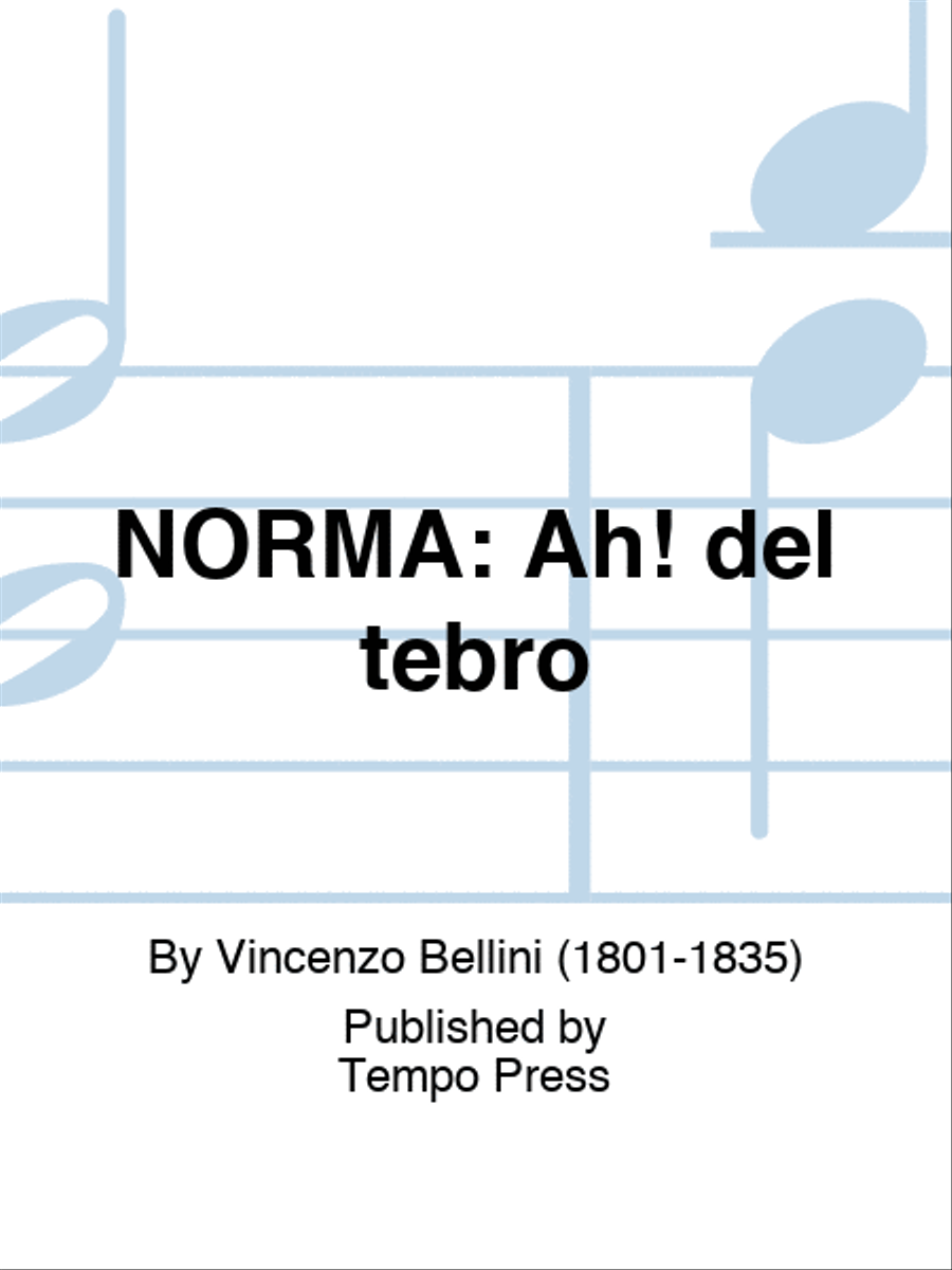 NORMA: Ah! del tebro NORMA: Ah! del tebro Choir scores gallery preview page 1