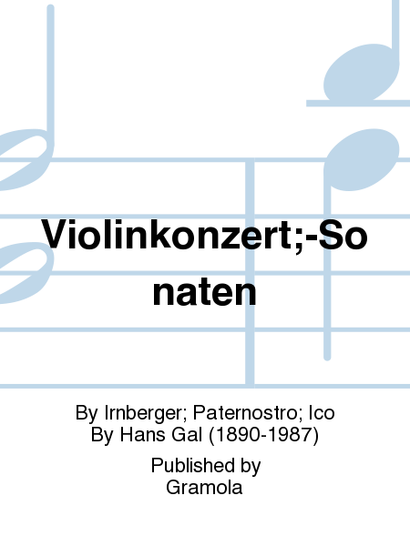 Violinkonzert;-Sonaten