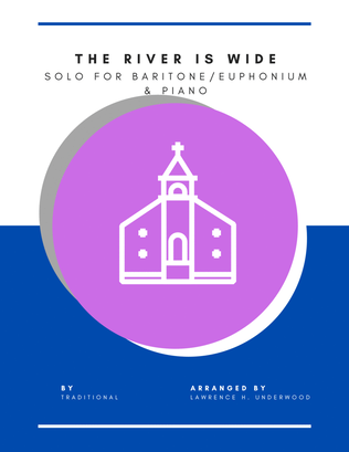 Book cover for The River Is Wide for Baritone/Euphonium