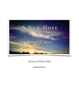 Book cover for A New Hope, Advanced Piano Solo By Daniel Carter