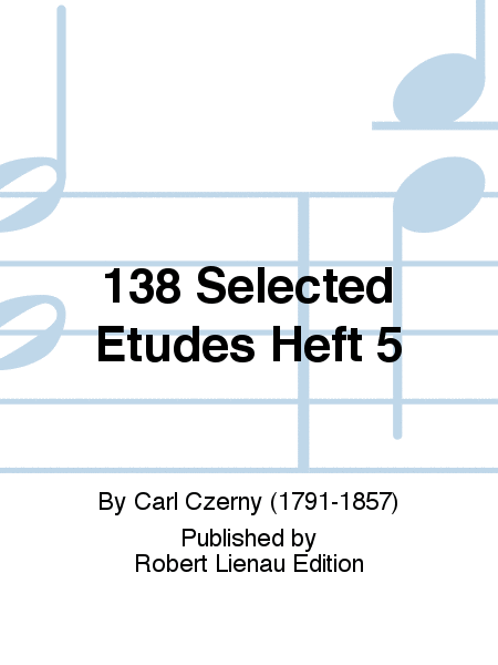 138 Selected Etudes Heft 5