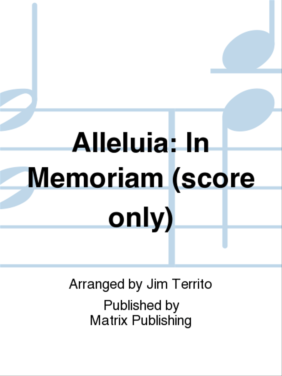 Alleluia: In Memoriam (score only) Concert Band scores gallery preview page 1