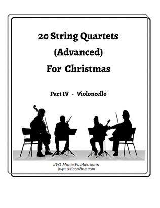 20 Advanced Christmas String Quartets - Part IV Cello