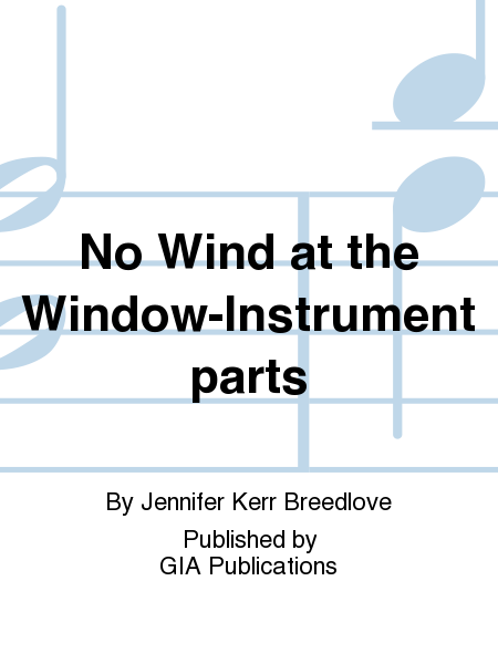 No Wind at the Window - Instrument edition