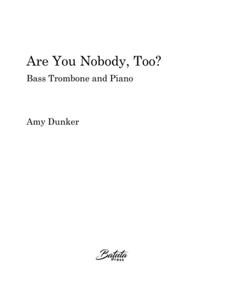 Are You Nobody, Too?