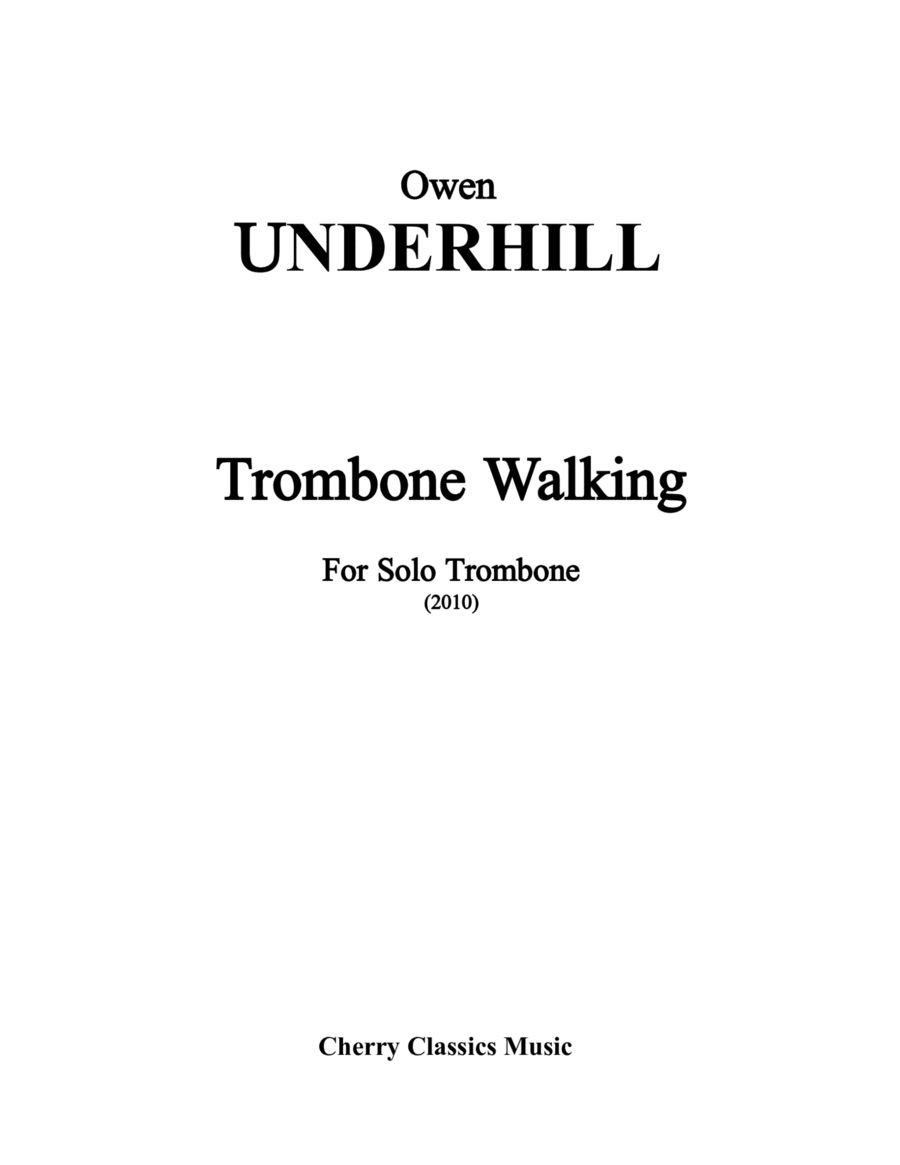 Trombone Walking for Solo Trombone