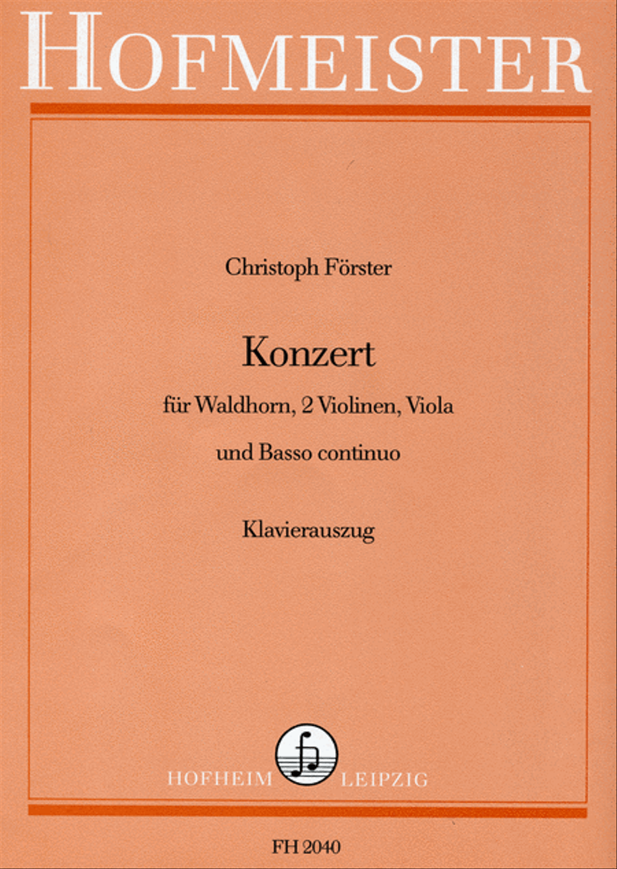 Konzert fur Waldhorn, 2 Violinen, Viola und B.c. / KlA