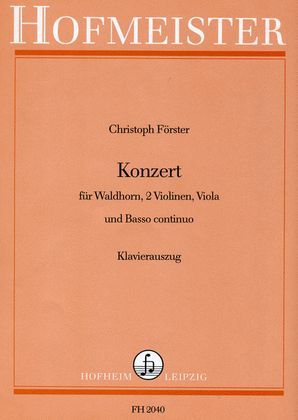 Konzert fur Waldhorn, 2 Violinen, Viola und B.c. / KlA