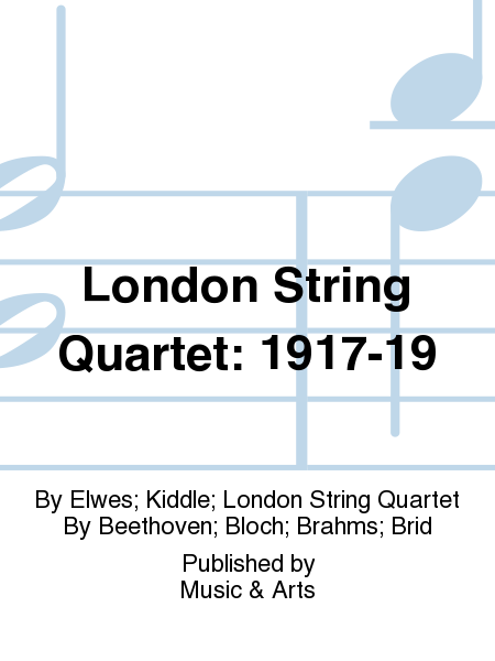 London String Quartet: 1917-19