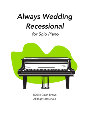 Always - Recessional for Solo Piano