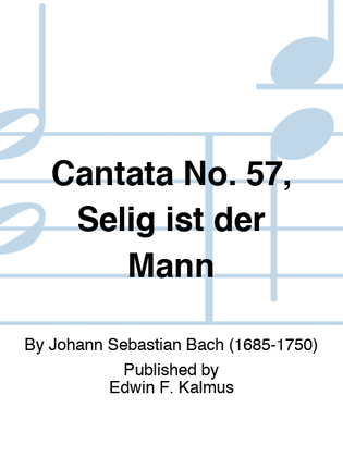 Book cover for Cantata No. 57, Selig ist der Mann