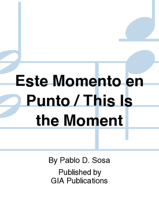Este Momento en Punto / This Is the Moment - Guitar edition
