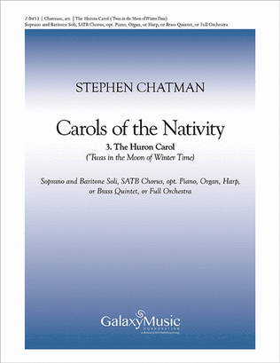 Carols of the Nativity: 3. The Huron Carol (Choral Score)
