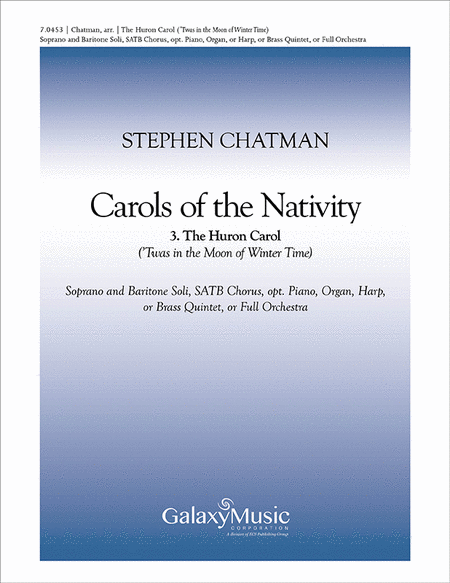 Carols of the Nativity: 3. The Huron Carol (Choral Score) image number null