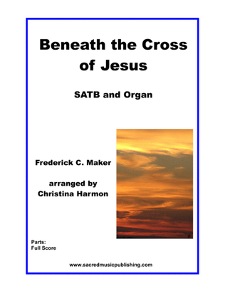 Book cover for Beneath the Cross of Jesus - SATB and Organ.