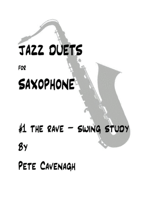 The Rave - saxophone duet