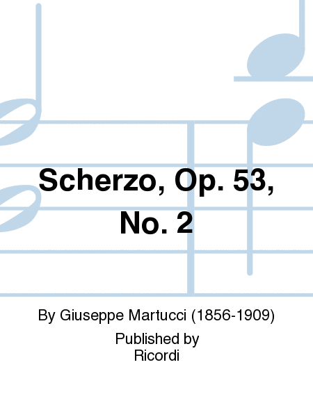 Scherzo, Op. 53, No. 2