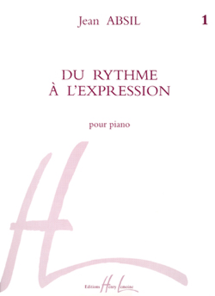 Book cover for Du rythme a l'expression - Volume 1