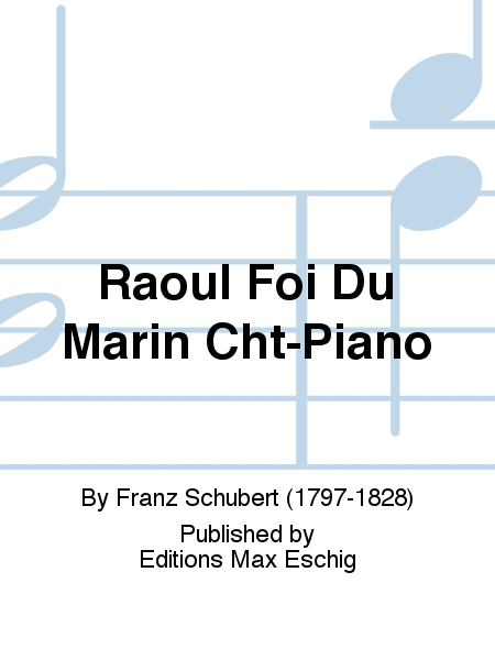 Raoul Foi Du Marin Cht-Piano