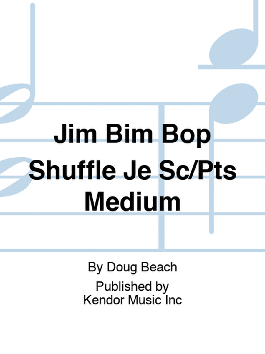 Jim Bim Bop Shuffle Je Sc/Pts Medium