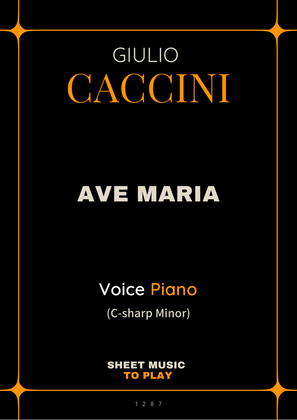 Caccini - Ave Maria - Voice and Piano - C# Minor (Full Score and Parts)