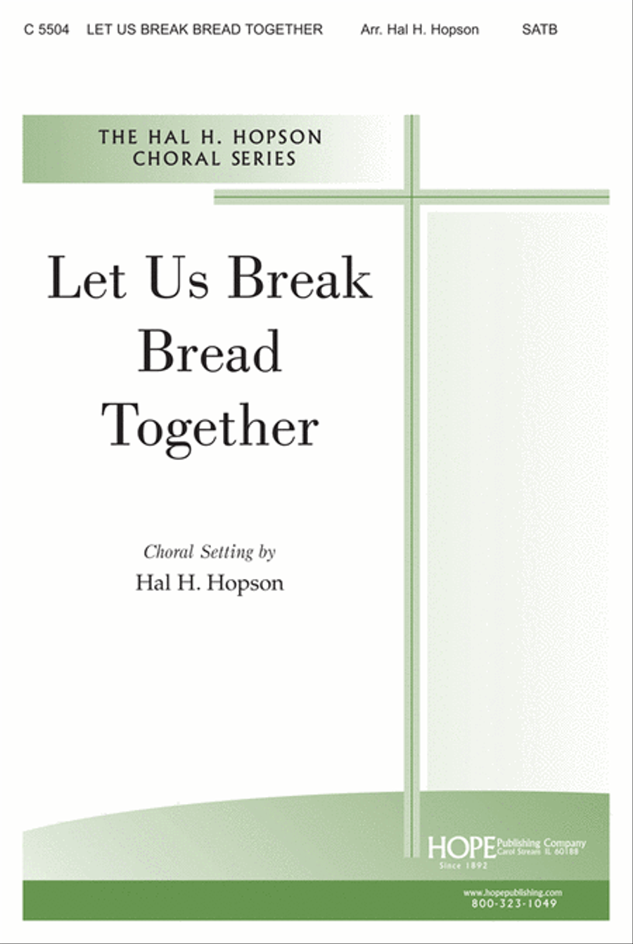 Let Us Break Bread Together 4-Part scores gallery preview page 1