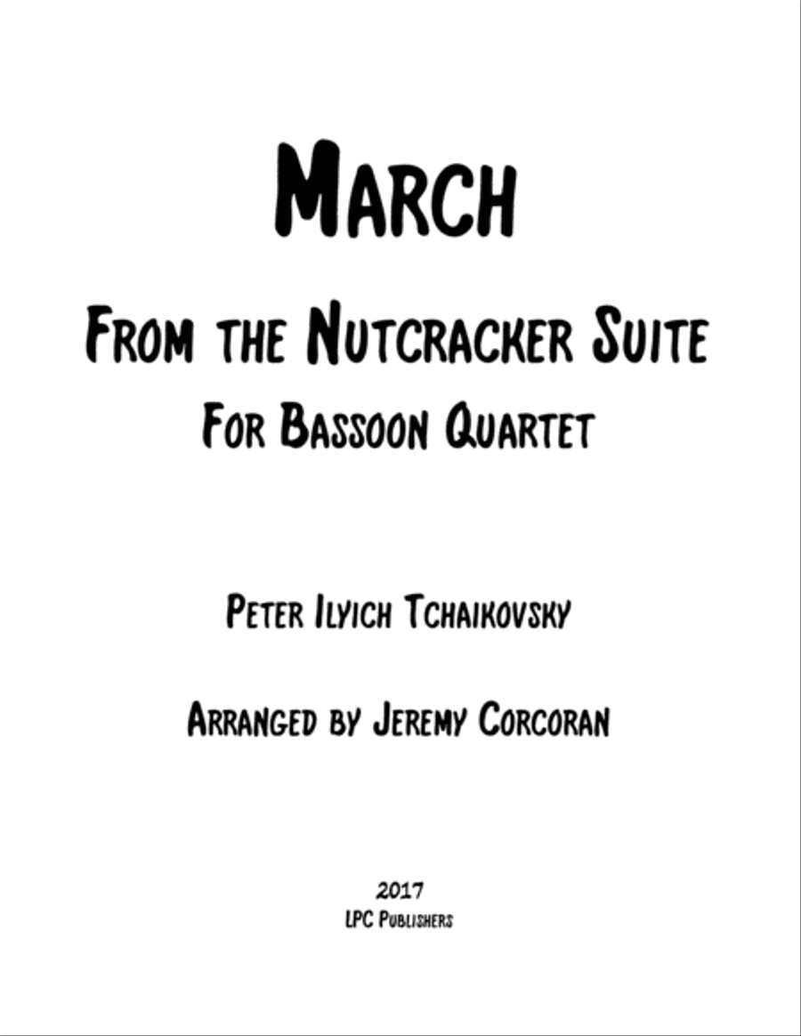 March from the Nutcracker Suite for Bassoon Quartet Woodwind Quartet scores gallery preview page 1