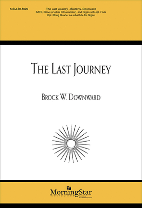 Book cover for The Last Journey (Choral Score)