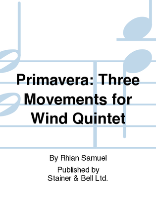 Primavera. Three Movements for Wind Quintet