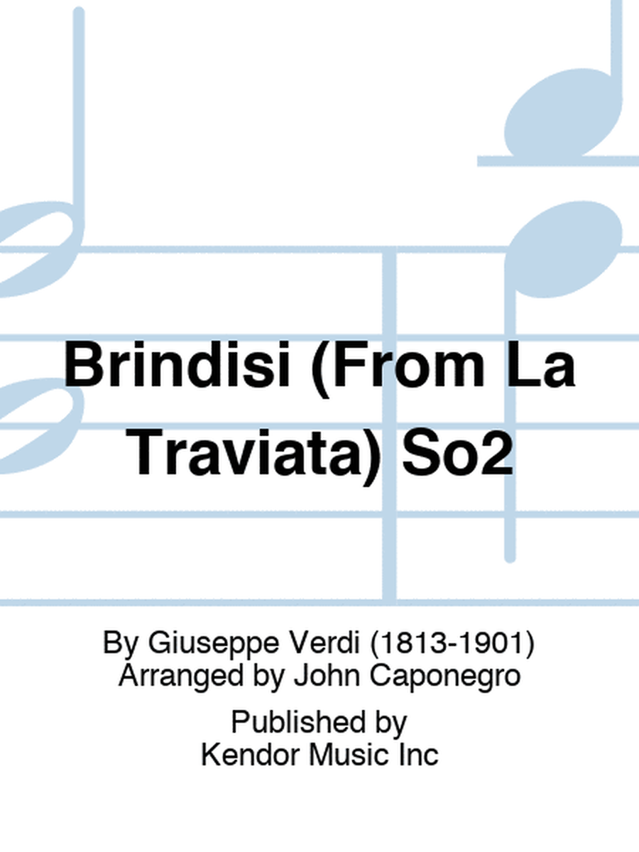 Brindisi (From La Traviata) So2