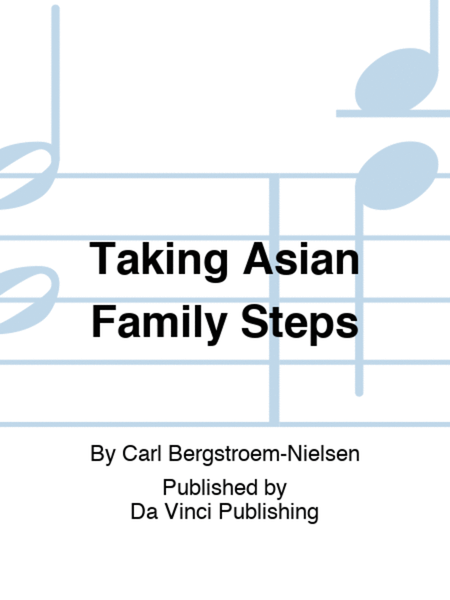 Taking Asian Family Steps