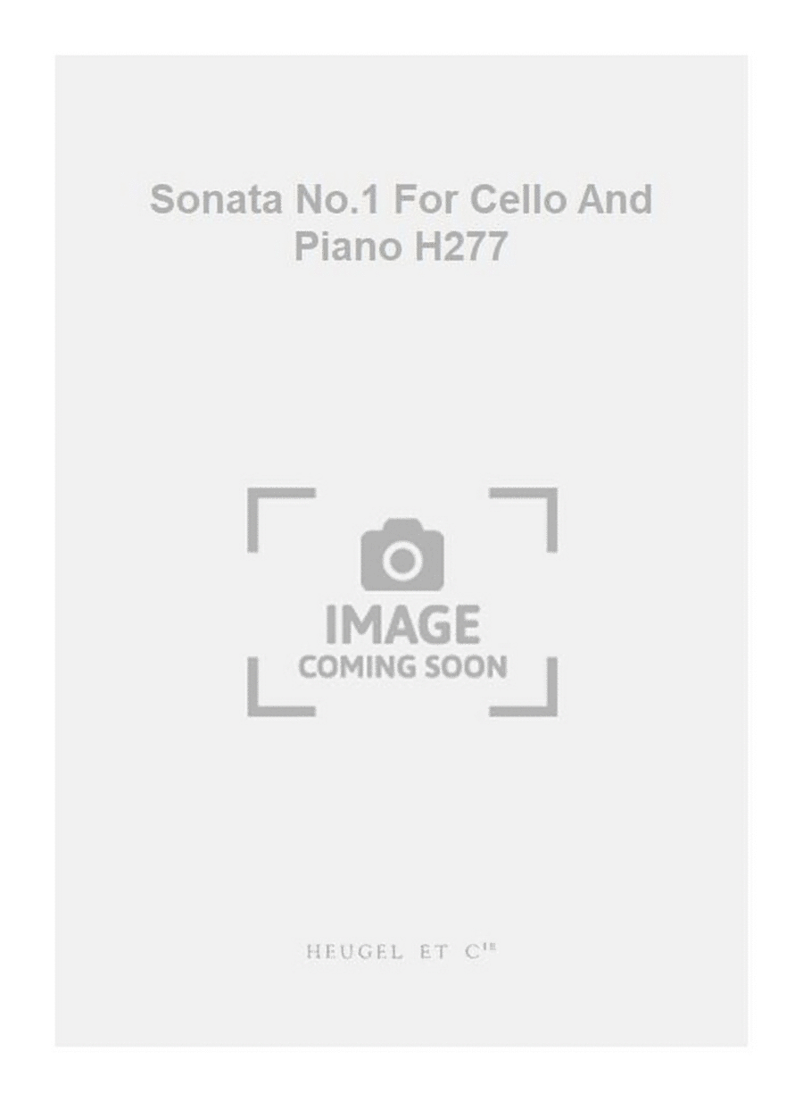 Sonata No.1 For Cello And Piano H277