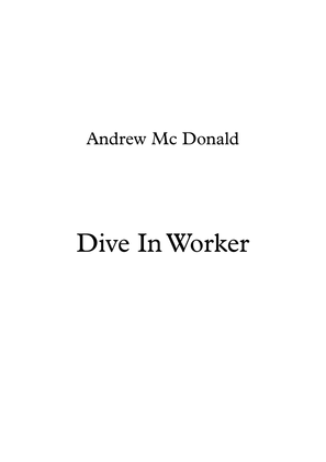 Dive In Worker