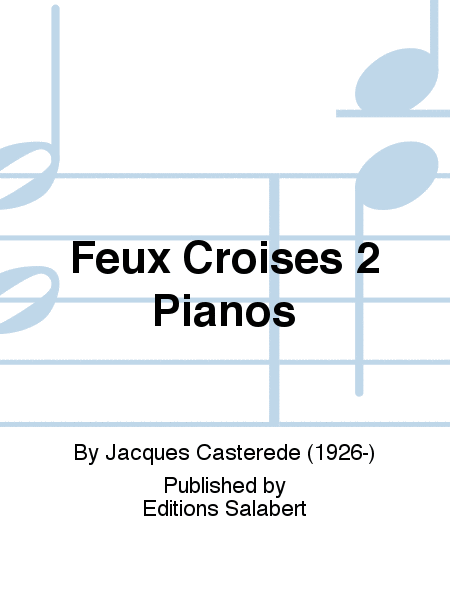 Feux Croises 2 Pianos