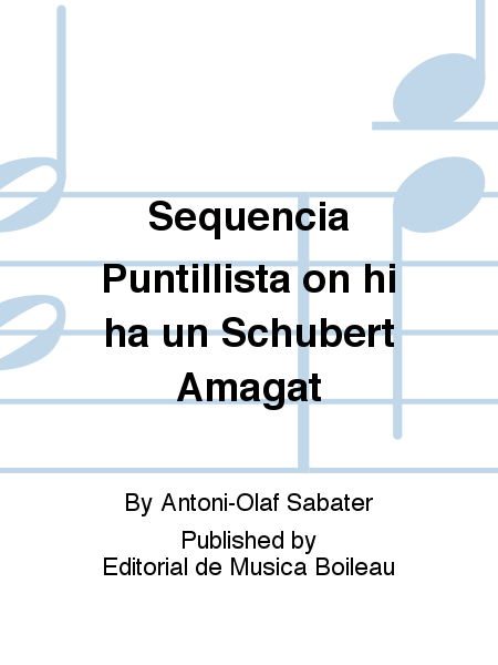 Sequencia Puntillista on hi ha un Schubert Amagat