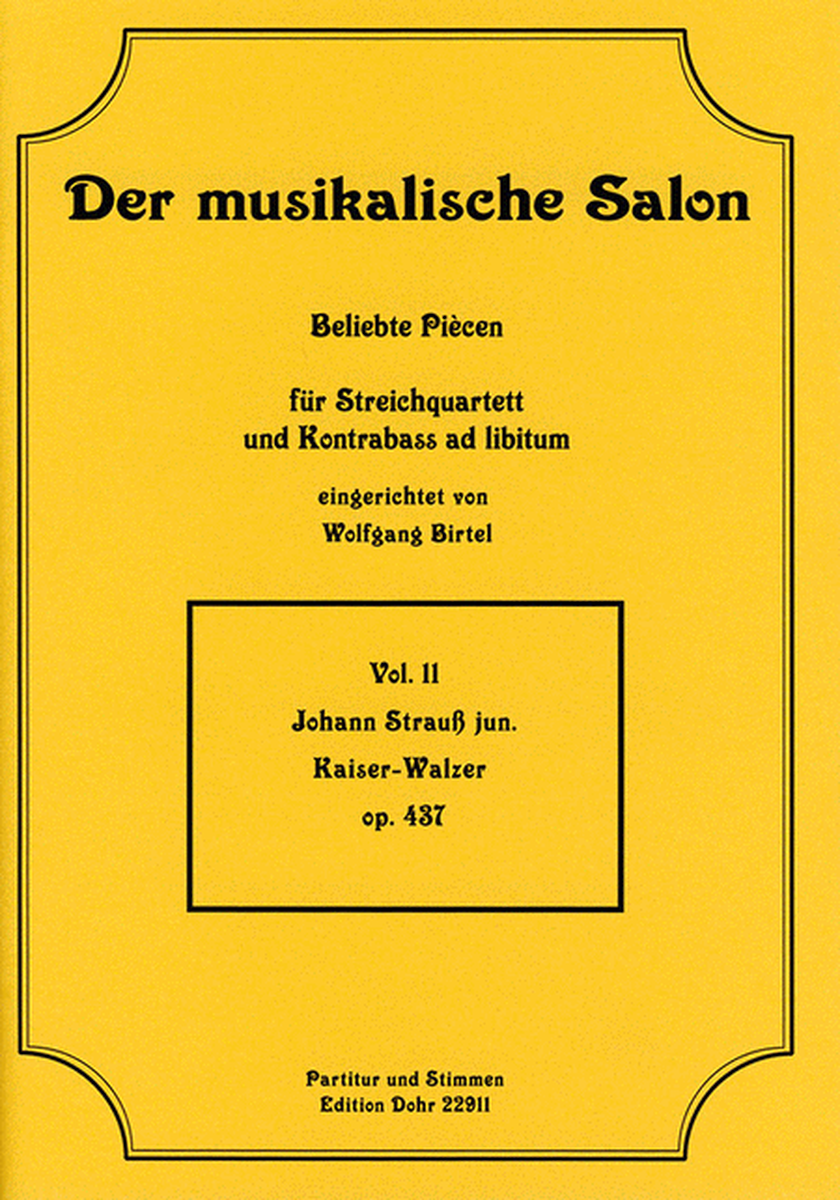 Kaiser-Walzer op. 437 (für Streichquartett)