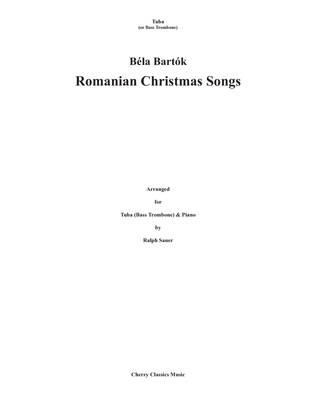 Book cover for Romanian Christmas Songs for Tuba or Bass Trombone and Piano
