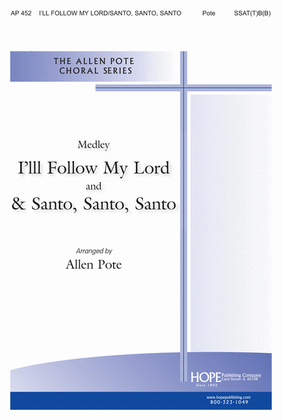 Book cover for I'll Follow My Lord/Santo, Santo, Santo