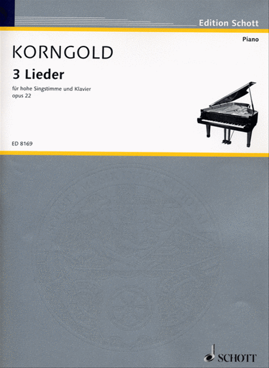 3 Songs Op. 22 by Erich Wolfgang Korngold High Voice - Sheet Music