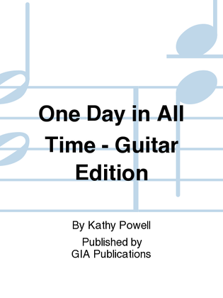 One Day in All Time - Guitar edition