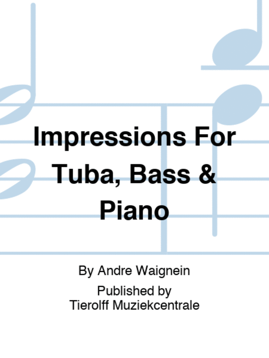 Impressions For Tuba, Bass & Piano Tuba scores gallery preview page 1