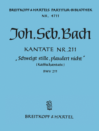 Book cover for Cantata BWV 211 "Schweigt stille, plaudert nicht"