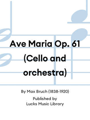 Book cover for Ave Maria Op. 61 (Cello and orchestra)